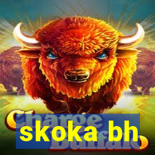 skoka bh